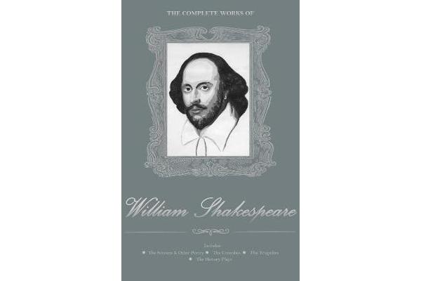 The Complete Works of William Shakespeare