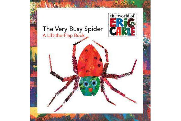 The Very Busy Spider - A Lift-The-Flap Book