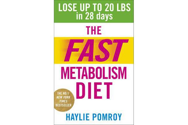 The Fast Metabolism Diet - Lose Up to 20 Pounds in 28 Days: Eat More Food & Lose More Weight