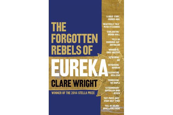 The Forgotten Rebels Of Eureka