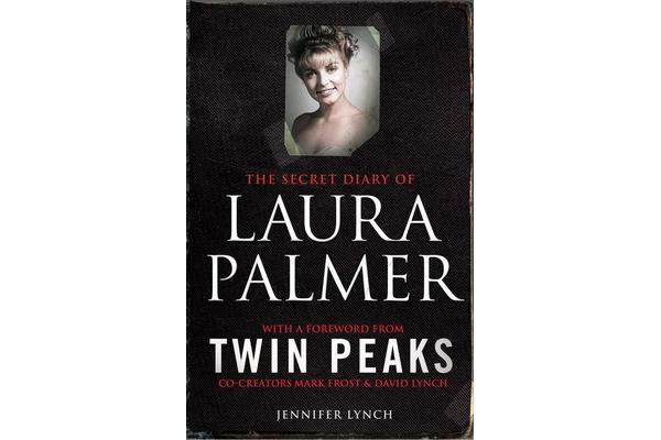 The Secret Diary of Laura Palmer - the gripping must-read for Twin Peaks fans