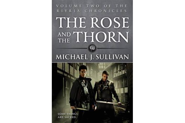 The Rose and the Thorn - Book 2 of The Riyria Chronicles