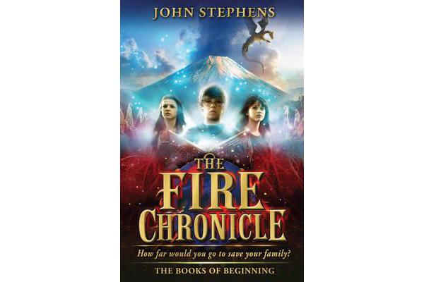 The Fire Chronicle - The Books of Beginning 2