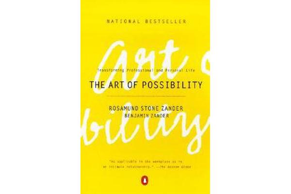 The Art of Possibility