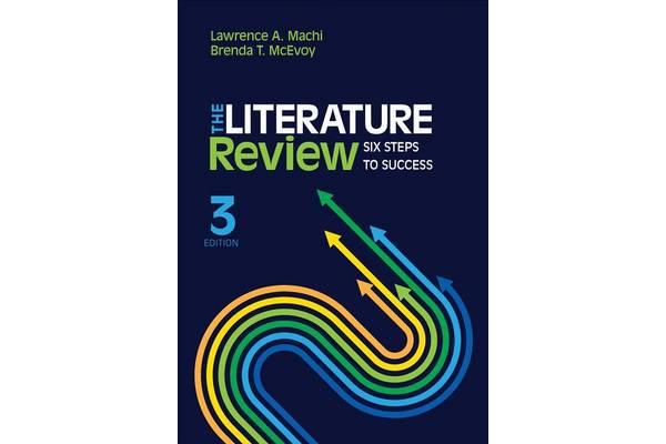 The Literature Review - Six Steps to Success