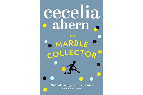 The Marble Collector - The Life-Affirming, Gripping and Emotional Bestseller About a Father's Secrets