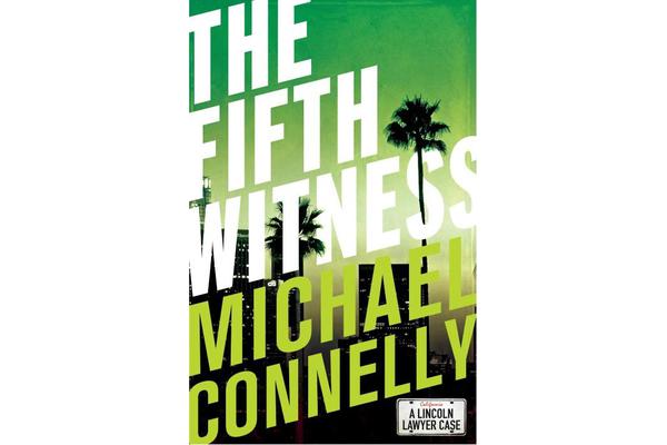 The Fifth Witness (Haller 4) - A Lincoln Lawyer Case