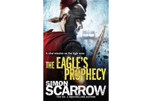 The Eagle's Prophecy (Eagles of the Empire 6)