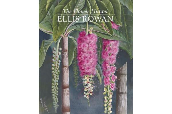 The Flower Hunter - Ellis Rowan