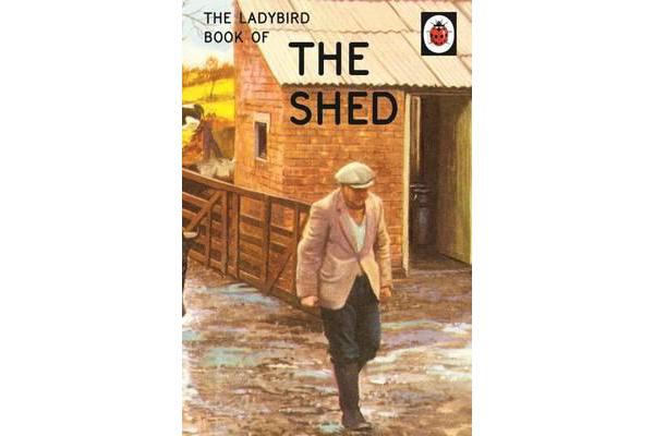 The Ladybird Book of the Shed