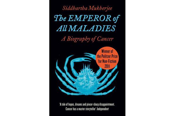 The Emperor of All Maladies