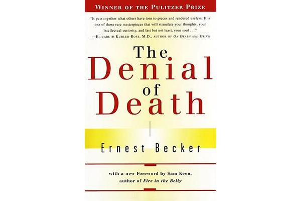 The Denial of Death