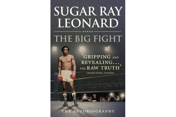 The Big Fight - My Story