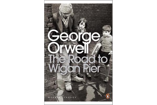 The Road to Wigan Pier