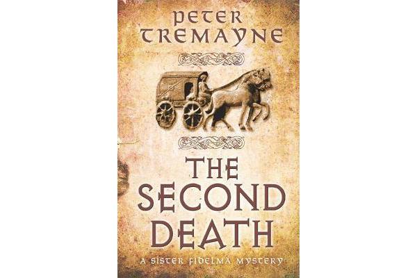 The Second Death (Sister Fidelma Mysteries Book 26)