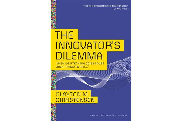 The Innovator's Dilemma - When New Technologies Cause Great Firms to Fail