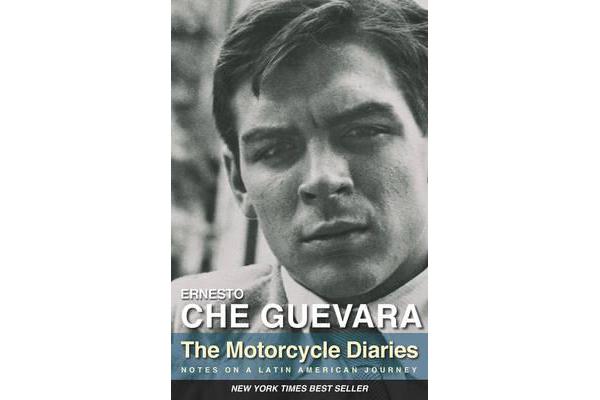 The Motorcycle Diaries - Notes on a Latin American Journey