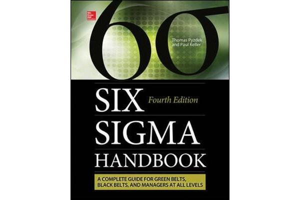 The Six Sigma Handbook, Fourth Edition