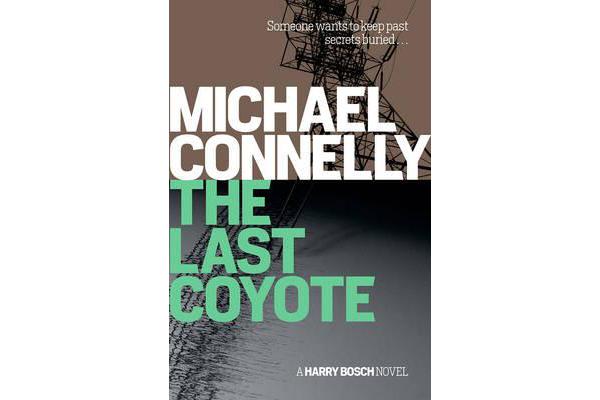 The Last Coyote - A Harry Bosch Novel