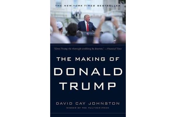 The Making Of Donald Trump