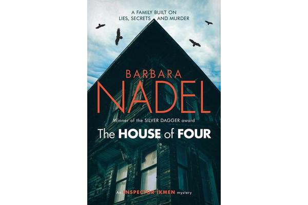 The House of Four (Inspector Ikmen Mystery 19) - A gripping crime thriller set in Istanbul