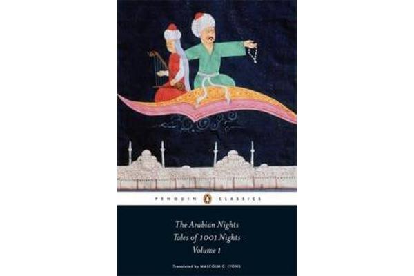 The Arabian Nights: Tales of 1,001 Nights - Volume 1