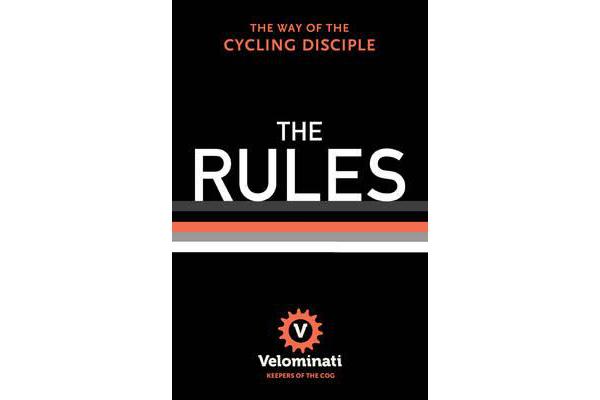 The Rules - The Way of the Cycling Disciple