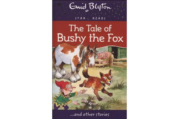 The Tale of Bushy the Fox