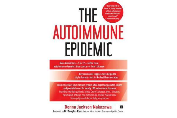 The Autoimmune Epidemic