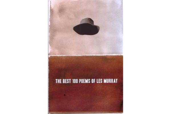 The Best 100 Poems Of Les Murray