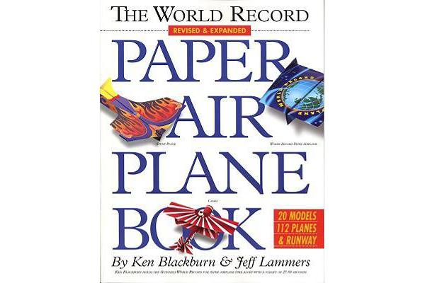 The World Record Paper Airplane Book