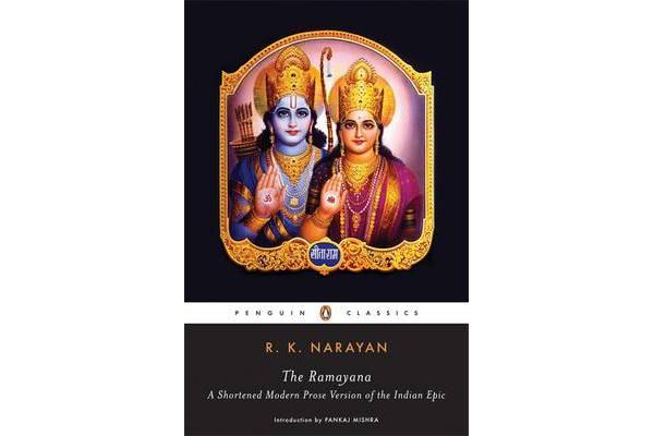 The Ramayana - A Shortened Modern Prose Version Of The Indian Epic