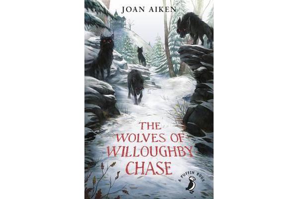 The Wolves of Willoughby Chase