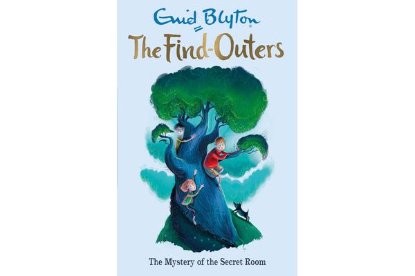 The Find-Outers: The Mystery of the Secret Room - Book 3