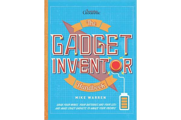 The Gadget Inventor Handbook