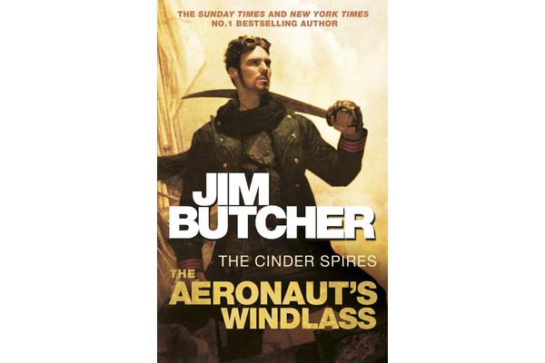 The Aeronaut's Windlass - The Cinder Spires, Book One