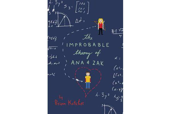 The Improbable Theory of Ana and Zak