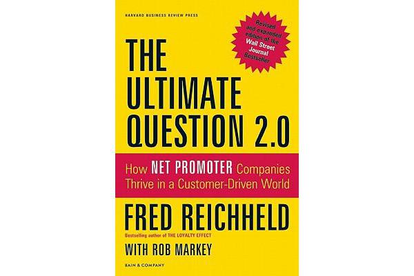 The Ultimate Question 2.0 (Revised and Expanded Edition) - How Net Promoter Companies Thrive in a Customer-Driven World