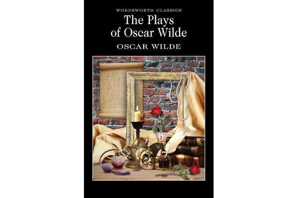 The Plays of Oscar Wilde