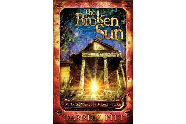 The Broken Sun - A Jack Mason Adventure