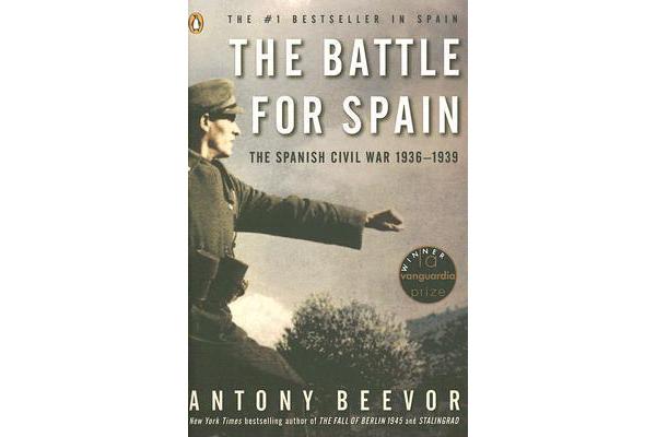 The Battle for Spain - The Spanish Civil War 1936-1939