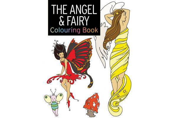 The Angel & Fairy Colouring Book - Large and Small Projects to Enjoy