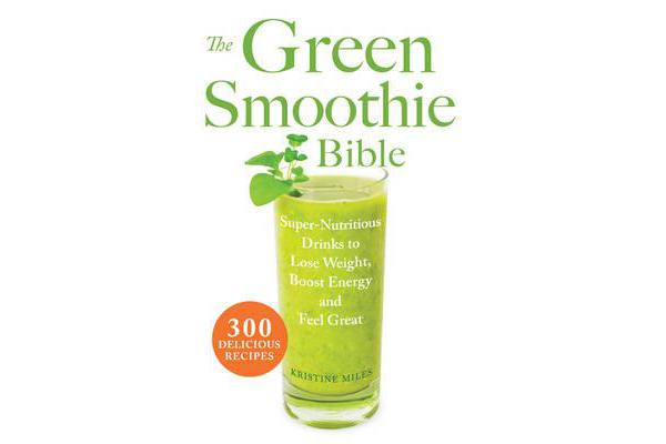 The Green Smoothie Bible - 300 Delicious Recipes