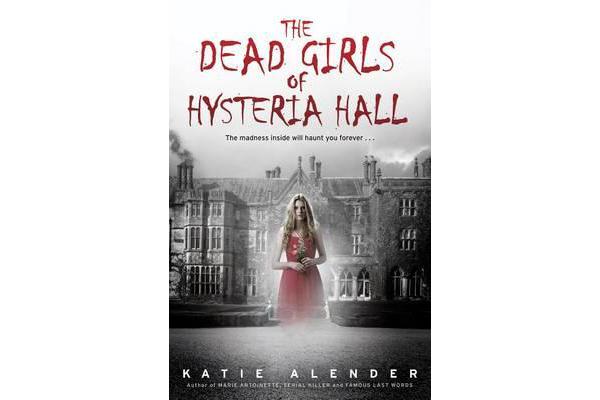 The Dead Girls of Hysteria Hall