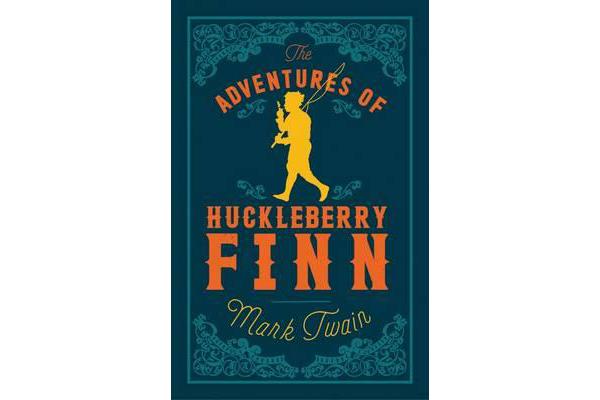 The Adventures of Huckleberry Finn