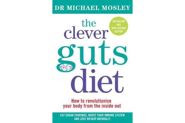 The Clever Guts Diet