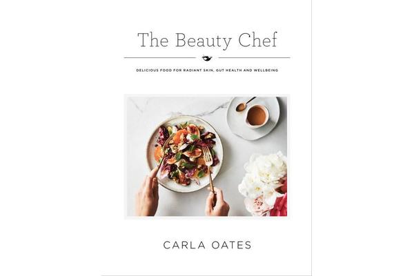 The Beauty Chef - Delicious Food for Radiant Skin, Gut Health and Wellbeing