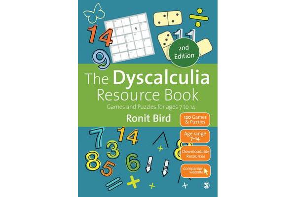 The Dyscalculia Resource Book - Games and Puzzles for ages 7 to 14