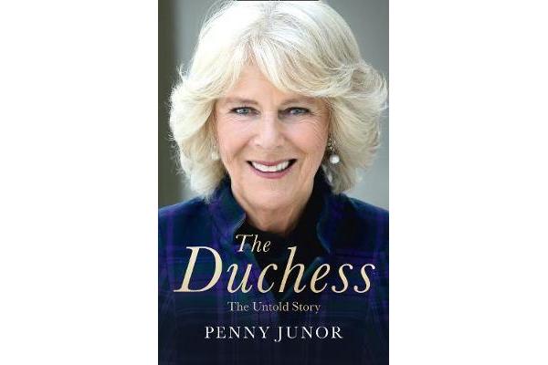 The Duchess - The Untold Story - the Explosive Biography, as Seen in the Daily Mail