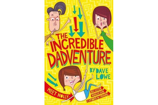 The Incredible Dadventure